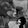 Felix The Don - Fear None - EP